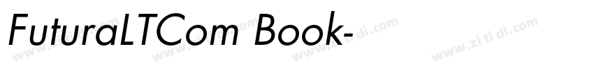 FuturaLTCom Book字体转换 FuturaLTCom Book字体转换